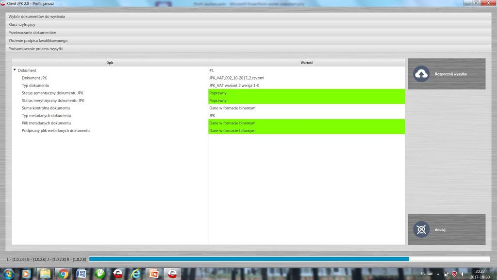 Wybieramy Rozpocznij wysyłkę. JPK_VAT przetwarzanie i wysyłka danych Wysyłka pliku Po podpisaniu informacje w polu Wartość dla wierszy Status dokumentu JPK powinny wyświetlać się na zielono.
