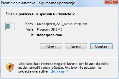 Preporuča se; snimiti aktualizaciju na disku i pokrenuti je nakon preuzimanja. Prije pristupanja aktualiaciji, treba isključiti program Tachospeed.