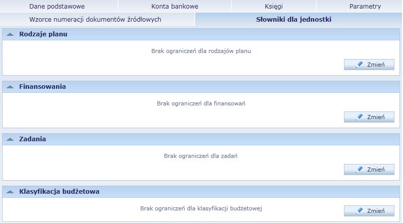 Weryfikacja i modyfikowanie danych związanych z jednostką 18 2. Kliknij przycisk Zmień w sekcji Rodzaje planu. 3. Postaw znacznik w pozycji Ogranicz rodzaje planów do: - uaktywni się pole z pozycjami.