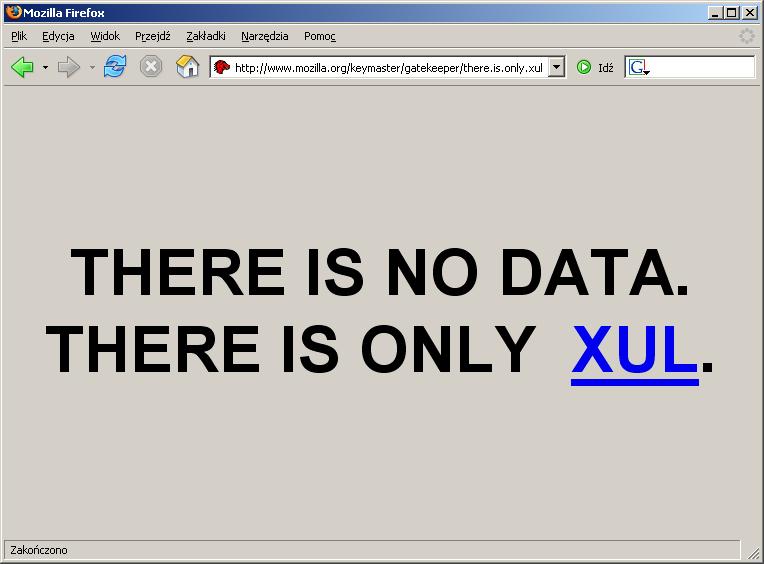 XUL c.d. Przestrzeń nazw XUL http://www.mozilla.org/keymaster/gatekeeper/there.is.only.