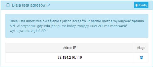 3.3. Filtrowanie adresów IP Dodatkową metodą zabezpieczającą jest możliwość zdefiniowania adresu/adresów IP, z których platforma SPIKON będzie przyjmować połączenia do systemu API.
