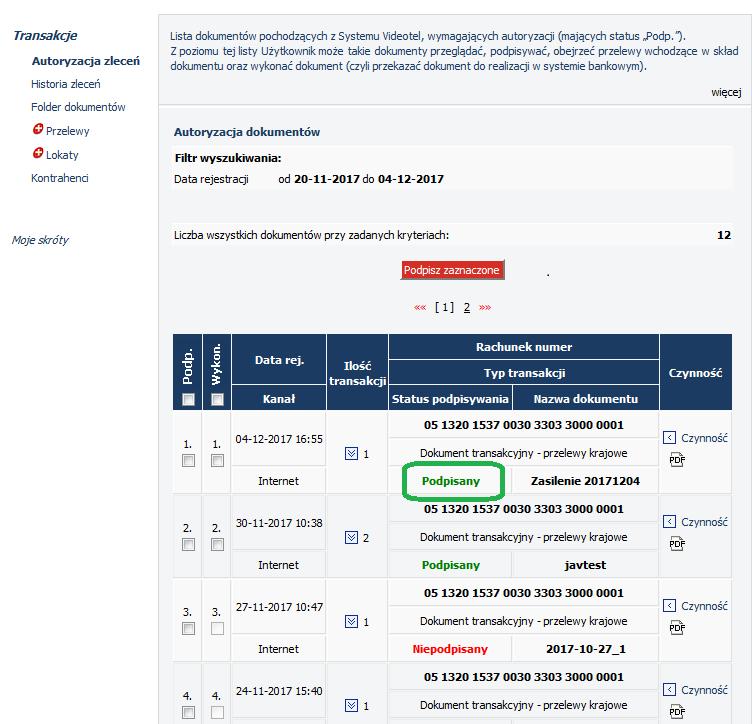 Prawidłowe podpisanie zlecenia oznajmi status "Sukces" w dolnej