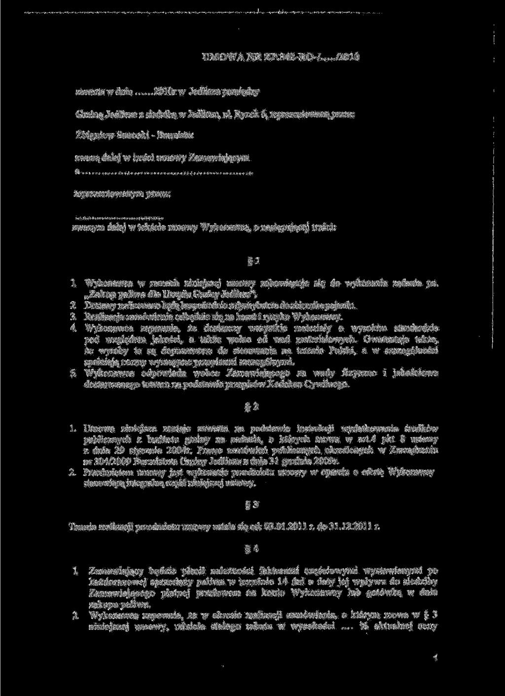 UMOWA NR ZP.342-RO-/... /2010 zawarta w dniu... 20 1 Or w Jedliczu pomi^dzy <;min;j Jedlicze z siedziba^w Jedliczu, ul.