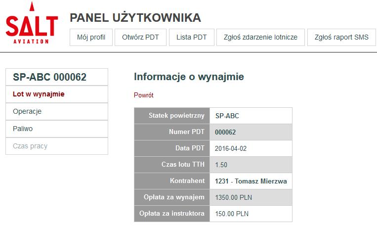 Str. 36 Przeglądanie i edycja PDT Lot w wynajmie Jeśli dany PDT dotyczy lotu wykonywanego w wynajmie, w menu bocznym pojawi się opcja Lot w wynajmie.