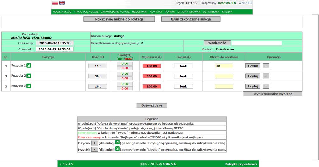 Regulamin Licytacja polega na wprowadzeniu w żółtym polu Licytuj ceny niższej od ceny w polu Najlepsza (z uwzględnieniem skoku min. i max jeśli jest), a następnie wybraniu przycisku Licytuj.