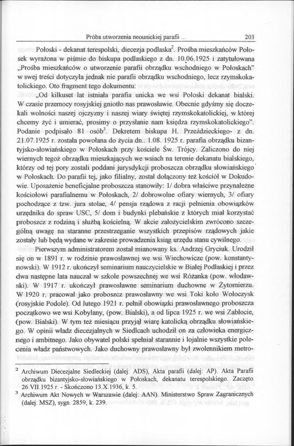 Próba utworzenia neounickiej parafii 203 Połoski - dekanat terespolski, diecezja podlaska2. Prośba mieszkańców Połosek wyrażona w piśmie do biskupa podlaskiego z dn. 10.06.