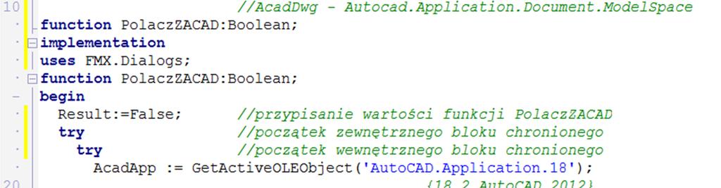 znajdującego się w innym programie. Automatyzacja umożliwia zatem sterowanie jedną lub wieloma aplikacjami przy użyciu innych aplikacji.