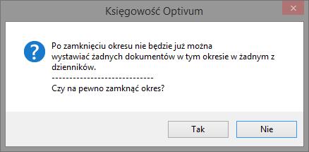 W oknie Okresy sprawozdawcze przejdź na zakładkę Lista i zaznacz kliknięciem pierwszy niezamknięty okres. 3.