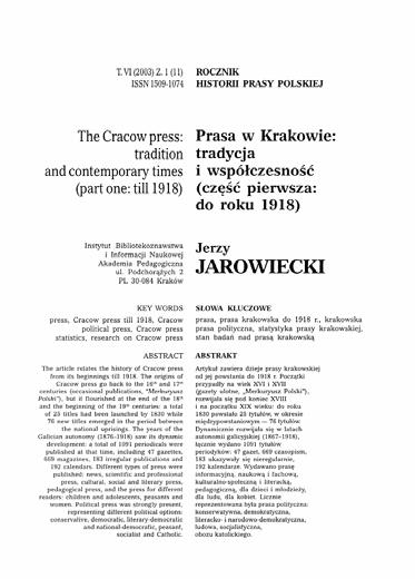 Opracowania ogólne Bibliografie: Jakubek (2004) [10] 1794-1918 Stany badań: Dziki (1988, 2006) [3+1] Syntezy: Jarowiecki (2003) [4] do 1918