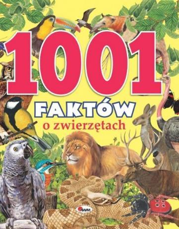 Recenzja książki 1001 faktów o zwierzętach Z książki 1001 faktów o zwierzętach można się dużo dowiedzieć o przyrodzie i zwierzętach. Można przeczytać ciekawostki np.