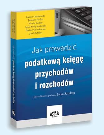 PODATKI ZAPOWIEDŹ symbol PGK1224 PIT 2018 Komentarz do zmian Publikacja w przygotowaniu 130 str.