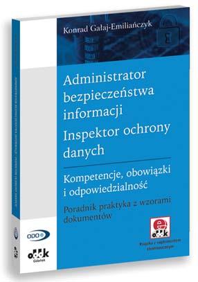Jakie zmiany w tym zakresie przewidują przepisy rozporządzenia ogólnego PE w sprawie ochrony danych osobowych, które muszą być stosowane od dnia 25 maja 2018 r.
