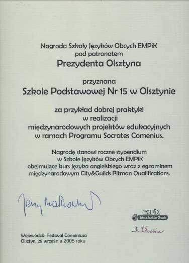 Rok 2005 Realizacja projektu Dzieci chcą i zasługują na