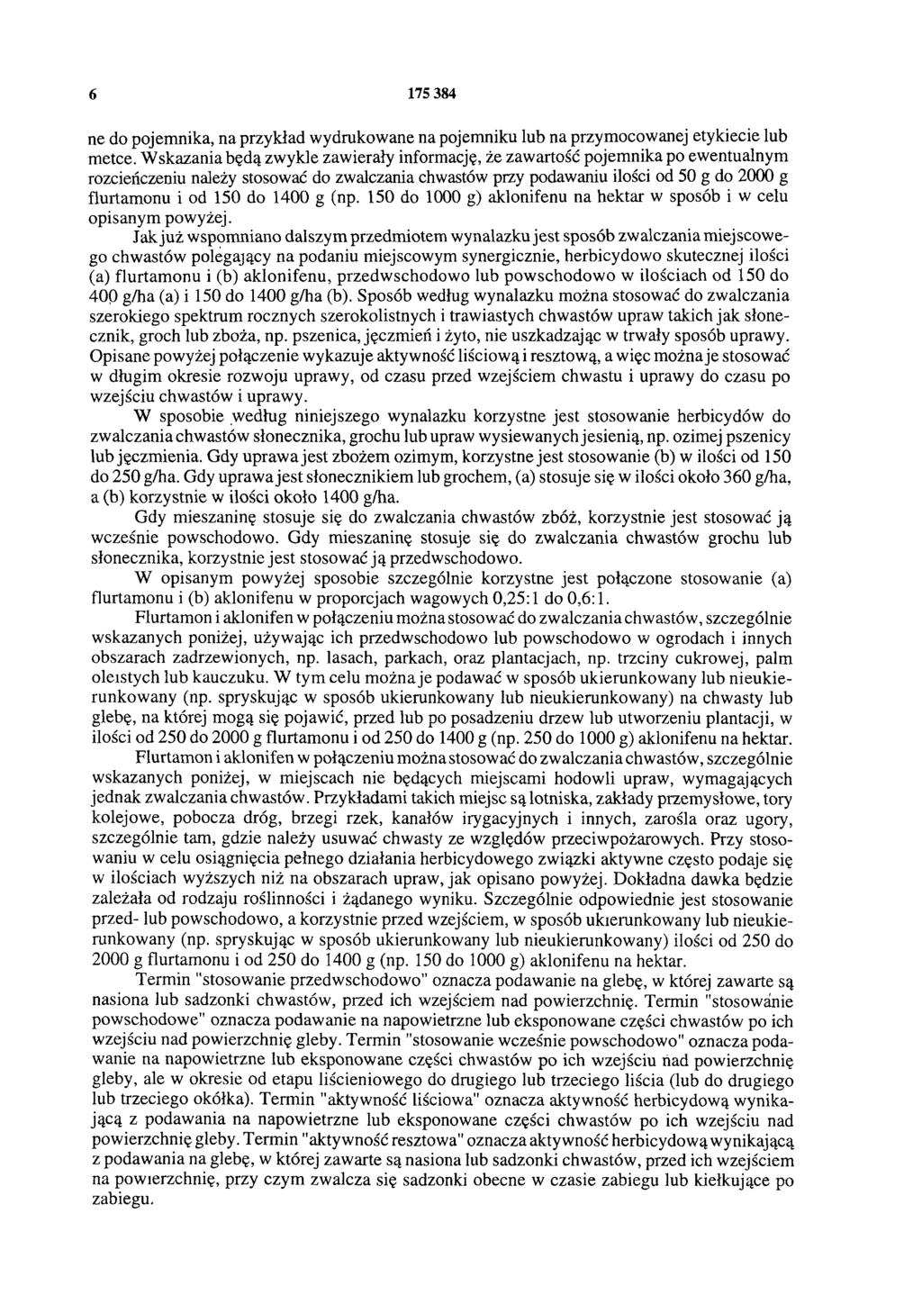 6 175 384 ne do pojemnika, na przykład wydrukowane na pojemniku lub na przymocowanej etykiecie lub metce.
