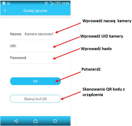 Dodawanie kamery za pomocą wprowadzenia UID kamery, znajdującego się pod kamerą.