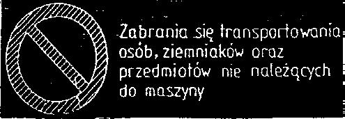 K - 200 Zabrania się transportowania osób, ziemniaków oraz