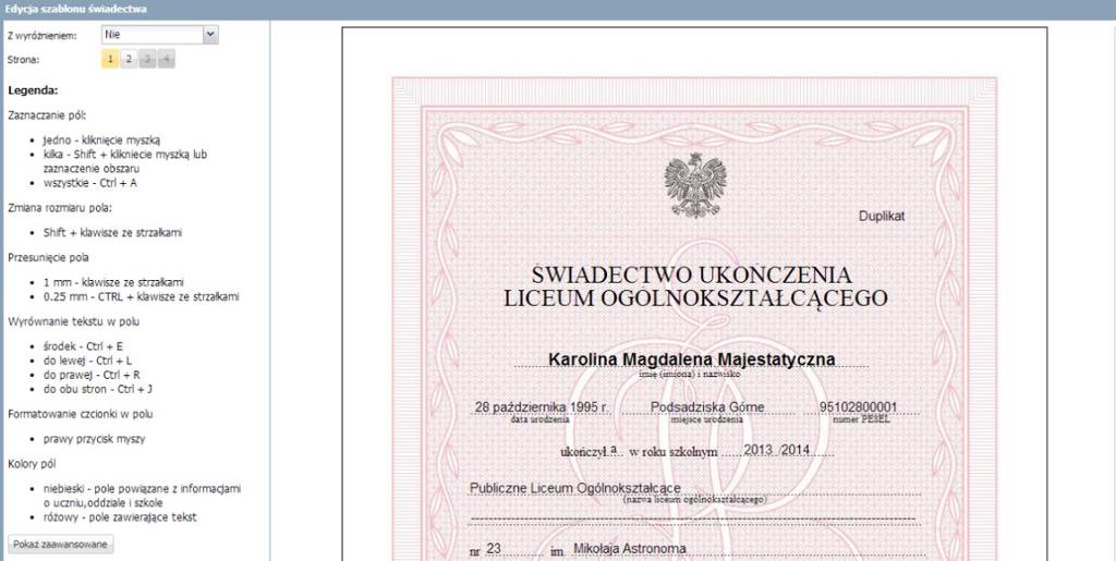 89 Sporządzanie wydruków W AĆ 4. Zmodyfikuj szablon w oknie Edycja szablonu świadectwa.