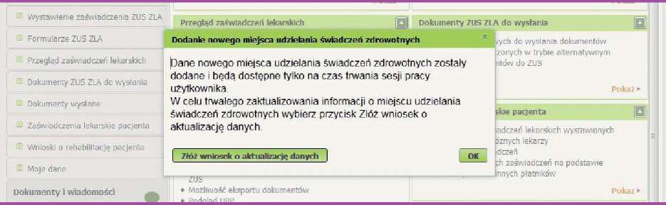 dla lekarza WSKAŻ MIEJSCE, W KTÓRYM PRZYJMUJESZ PACJENTÓW Po zalogowaniu na PUE ZUS przed wystawieniem e-zla wskaż miejsce, w którym przyjmujesz pacjentów.