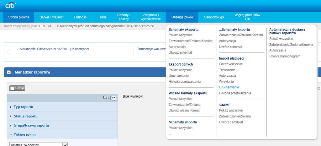 3. Uruchamianie importu Ustaw kursor myszy na zakładce Obsługa plików w górnym menu portalu CitiDirect BE,