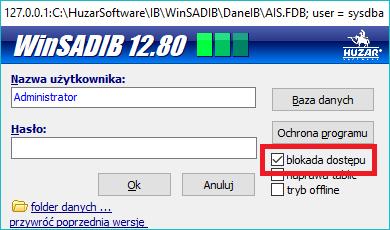 Na oknie logowania do programu trzeba zaznaczyć checkbox blokada dostępu.