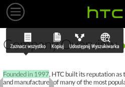 42 Pierwszy tydzień korzystania z nowego telefonu Praca z tekstem Zaznaczanie, kopiowanie i wklejanie tekstu W aplikacjach HTC, takich jak Internet i Poczta, można zaznaczyć i skopiować tekst, a