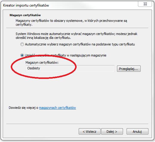 Wybrany magazyn certyfikatów powinien być widoczny