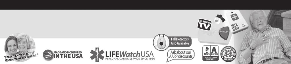 WHY IS IT If You Live Alone You Need LIFEWatch!
