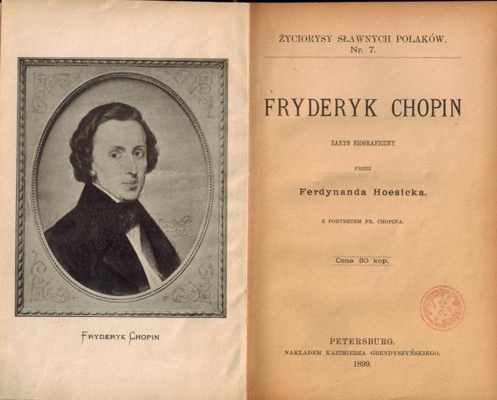 Marceli Antoni Szulc: Fryderyk Chopin i utwory jego muzyczne. Przyczynek do życiorysu i oceny kompozycji artysty. Książka wydana w Petersburgu w 1899 roku nakładem Kazimierza Grendyszyńskiego.