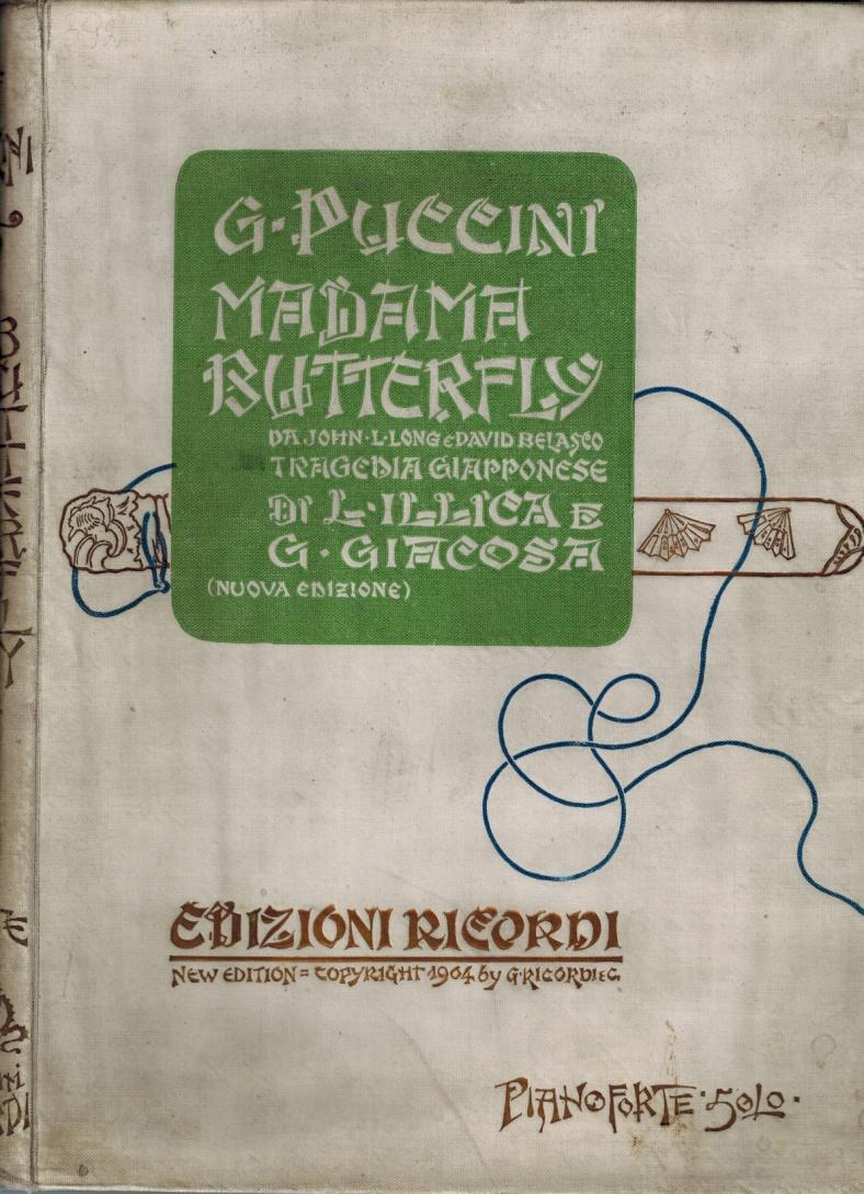 Giacomo Puccini: Madama Butterfly. Wydana w Mediolanie w 1904 roku w Wydawnictwie Ricordi.
