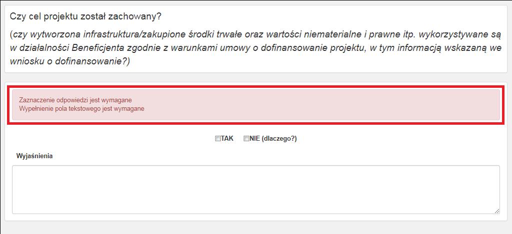 błąd uniemożliwiający zakończenie wypełniania ankiety w systemie. Wyczyść funkcja umożliwia usunięcie wszystkich danych wprowadzonych do ankiety. UWAGA niniejszej funkcji nie można cofnąć.