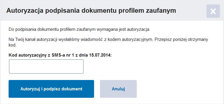 Po potwierdzeniu podpisu przesłanym kodem autoryzacyjnym dokument zostanie ostatecznie podpisany elektronicznie Profilem Zaufanym epuap.