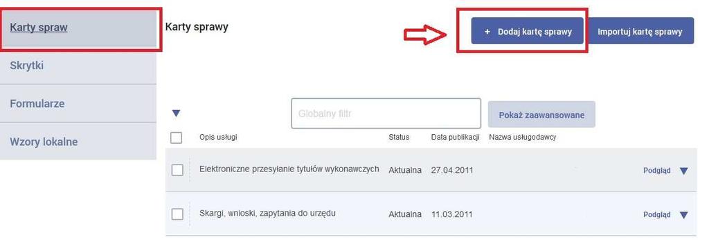 4.6. Utworzenie karty sprawy do obsługi e-zbiegów Krok 1 Będąc w Administrowanie Budowanie usług