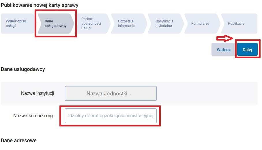 Krok 3 Weryfikujemy dane adresowe naszej jednostki, adres BIP i uzupełniamy