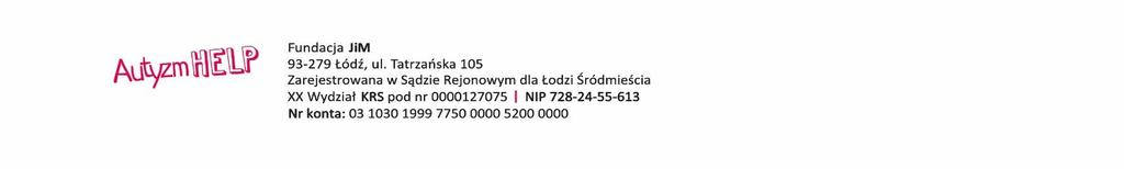POSTANOWIENIA OGÓLNE 1 Fundacja JiM, zwana dalej Fundacją, została ustanowiona aktem notarialnym sporządzonym w Kancelarii Notarialnej Iwony Szabelskiej w Łodzi z dnia 3 lipca 2002 roku rep.