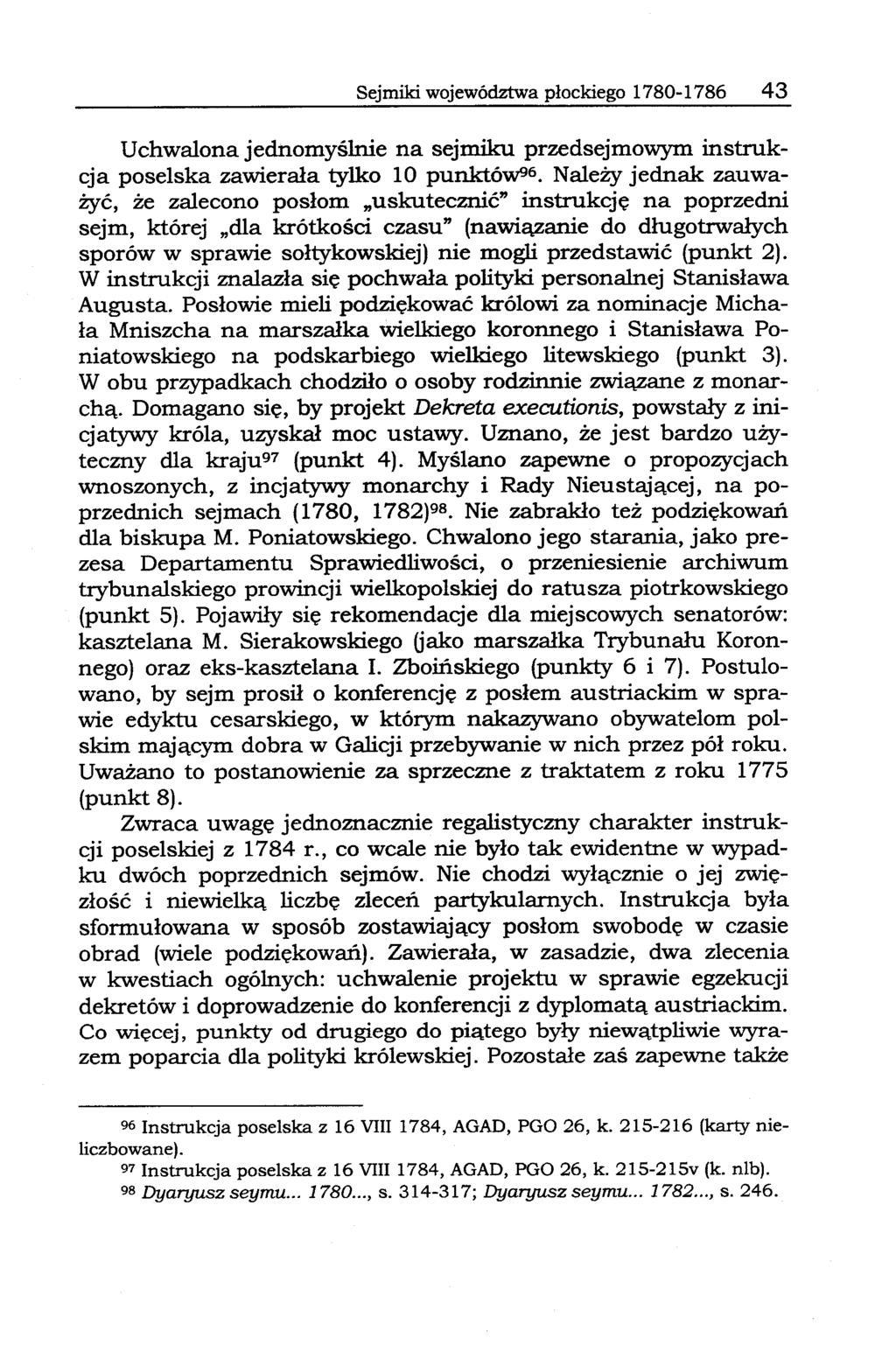 Sejmiki województwa płockiego 1780-1786 43 Uchwalona jednomyślnie na sejmiku przedsejmowym instrukcja poselska zawierała tylko 10 punktów/6.