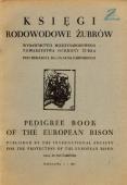 Rodowodowej Żubrów 1924 stan liczebny gatunku to 54 (29 M i 25 F) osobniki w niewoli 1952