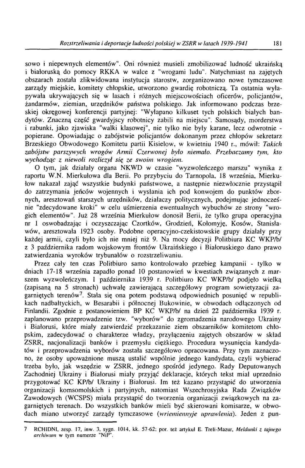 Rozstrzeliwania i deportacje ludności polskiej w ZSRR w latach 1939-1941 181 sowo i niepewnych elementów".