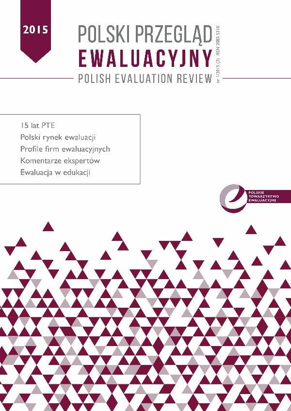 POLSKI PRZEGLĄD EWALUACYJNY/ POLISH EVALUATION REVIEW Do tej pory nie zostało utworzone w Polsce żadne czasopismo poświęcone pole do refleksji nad procesem ewaluacji, a zarazem pomost pomiędzy