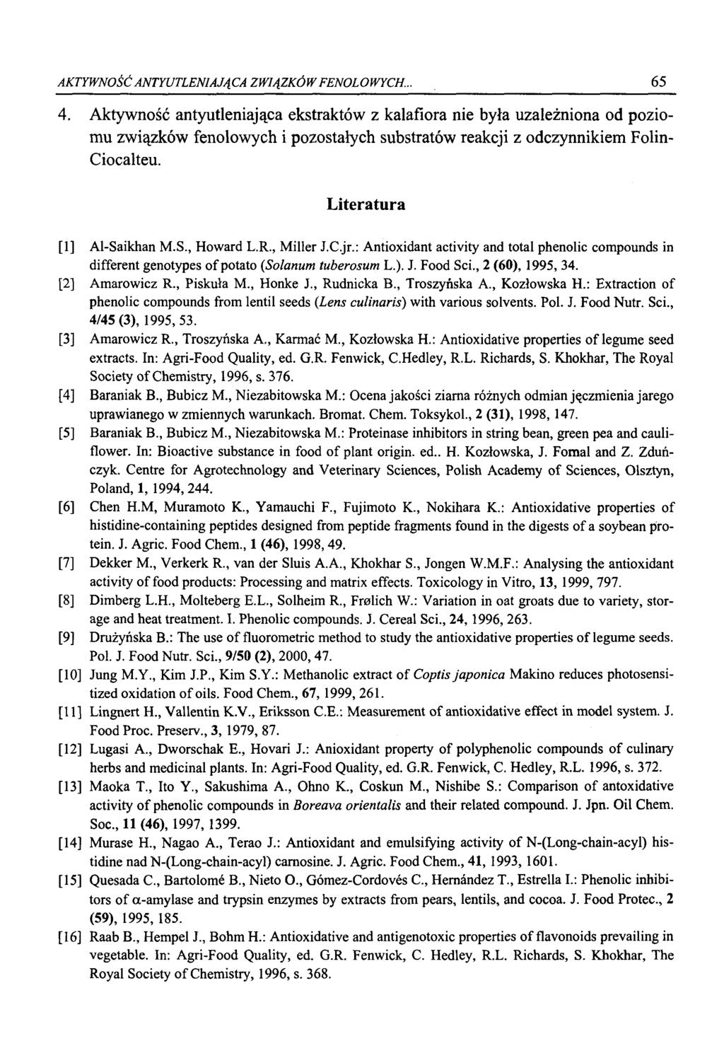 AKTYWNOŚĆ ANTYUTLEN1AJĄCA ZWIĄZKÓW FENOLOWYCH... 65 4.
