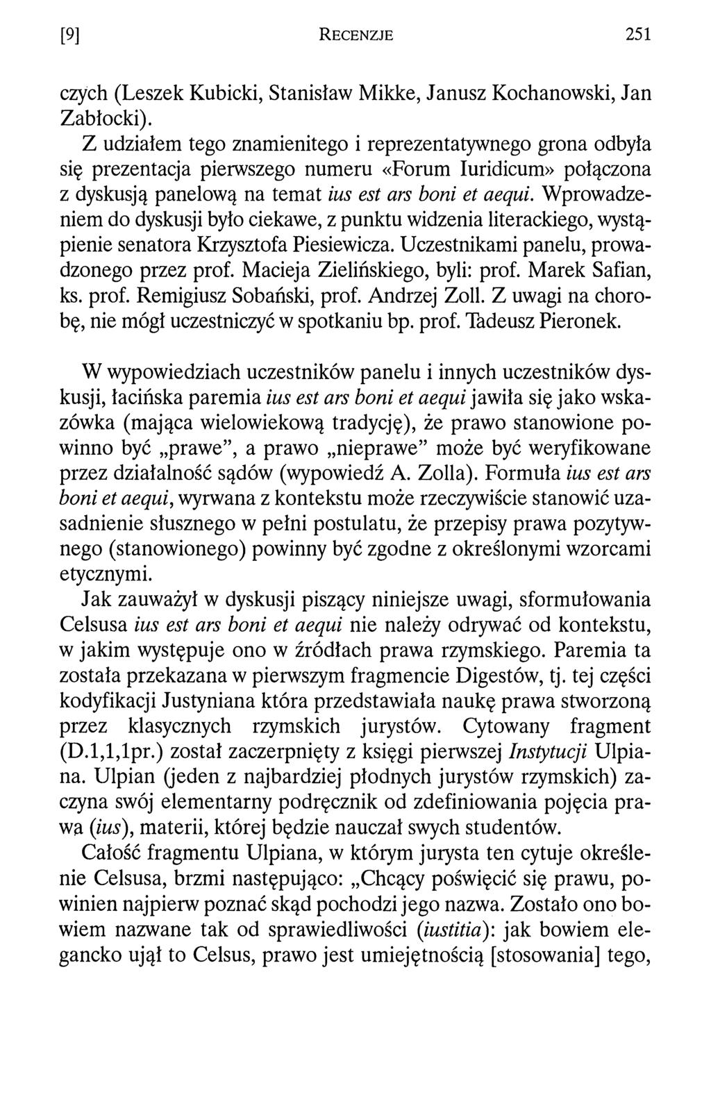 [9] R e c e n z j e 251 czych (Leszek Kubicki, Stanisław Mikke, Janusz Kochanowski, Jan Zabłocki).