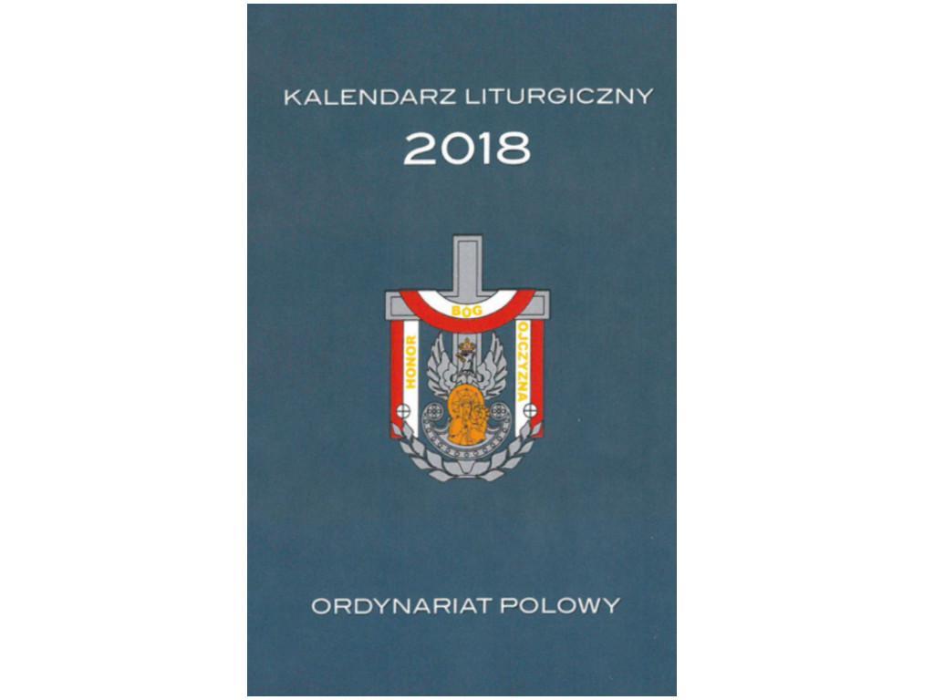 02 stycznia 2018 KALENDARZ LITURGICZNY ORDYNARIATU POLOWEGO - STYCZEŃ 2018 Papieska intencja apostolstwa modlitwy.