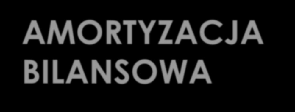 AMORTYZACJA