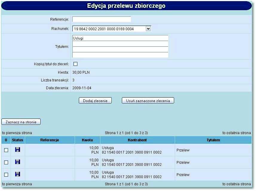 Rozdział 12 Przelewy zbiorcze W celu modyfikacji danych zlecenia wchodzącego w