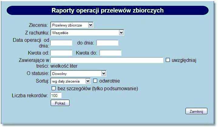 Rozdział 12 Przelewy zbiorcze W opcji Zlecenia dostępna jest tylko jedna pozycja Przelewy zbiorcze.