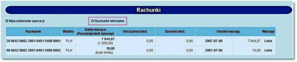 Rozdział 6 Rachunki 6.3. Rachunki wirtualne Opcja Rachunki wirtualne dostępna jest w menu Rachunki będącym domyślnym oknem aplikacji.