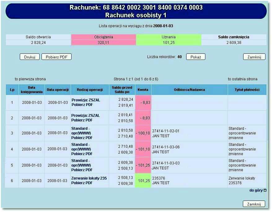 Rozdział 6 Rachunki Użytkownik ma dostęp do następujących informacji:! Data dnia, z którego utworzony był wyciąg!