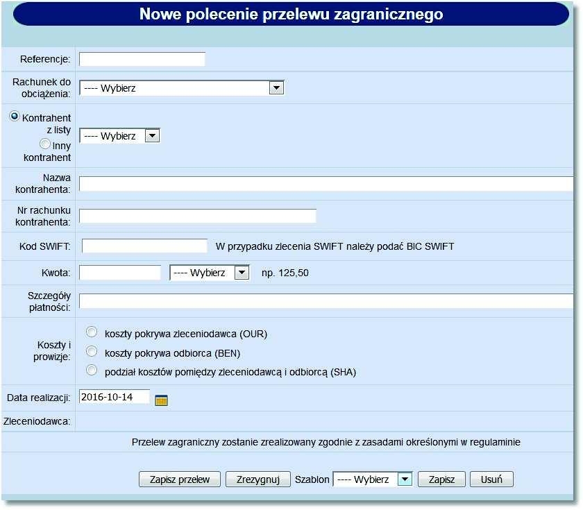 Rozdział 9 Przelewy Należy wprowadzić następujące dane:! Referencje - w polu tym można wpisać dowolne literowe i/lub cyfrowe oznaczenie przelewu np. Zagraniczny.