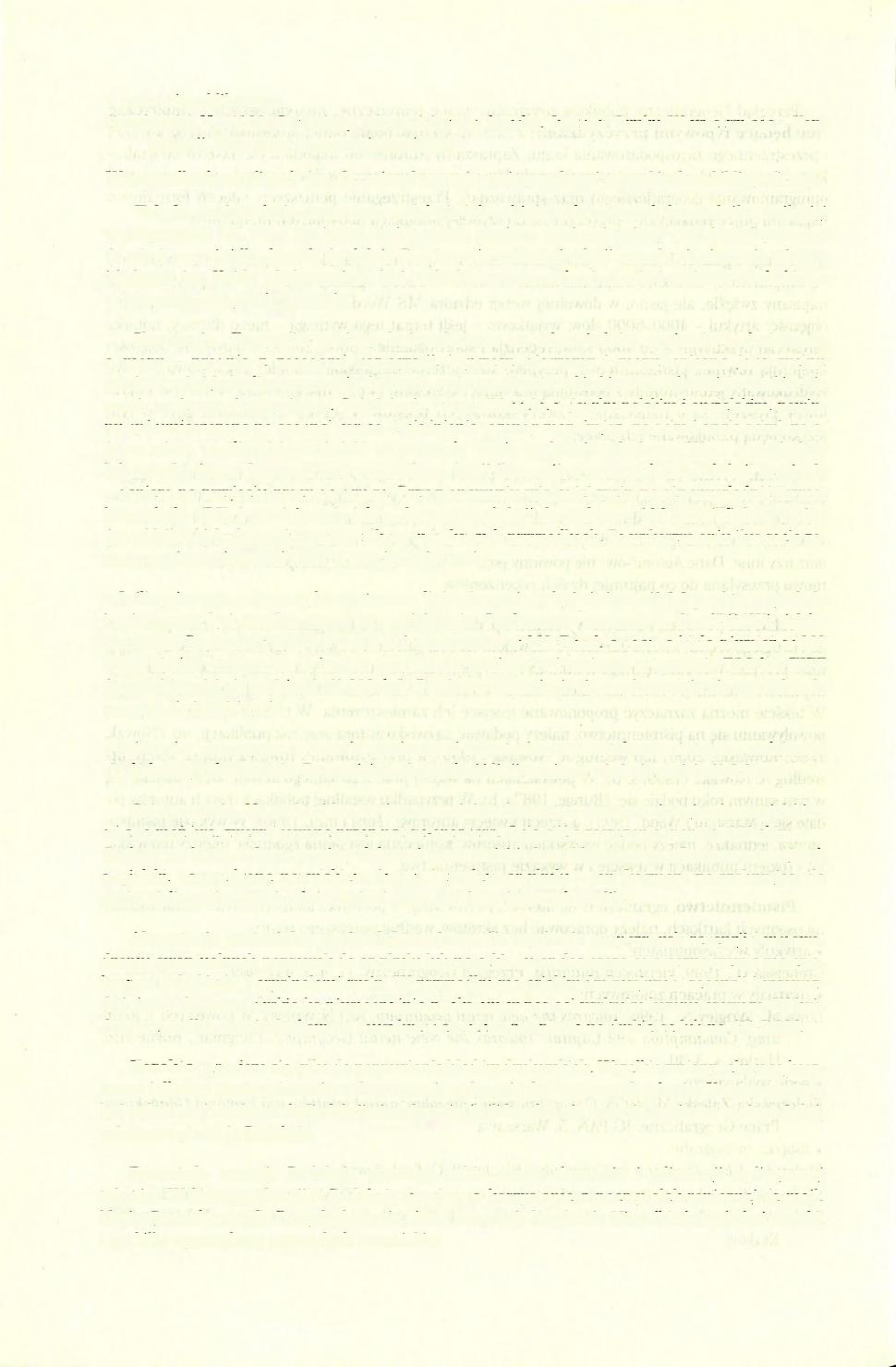 prace niepublikowane: Szawłowska H., 1990, Przemiany własnościowe w handlu, Instytut Rynku Wewnętrznego i Konsumpcji, Warszawa, maszynopis powielony. W przypadkach wątpliwych (np.