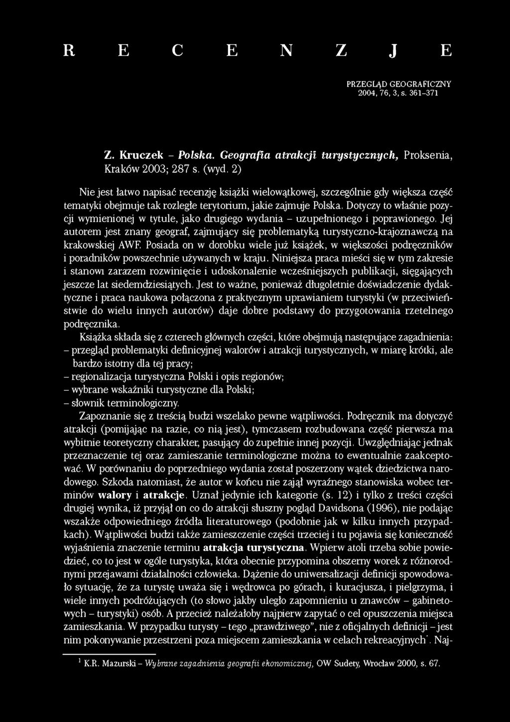 R E C E N Z J E PRZEGLĄD GEOGRAFICZNY 2004, 76, 3, s. 361-371 Z. Kruczek - Polska.