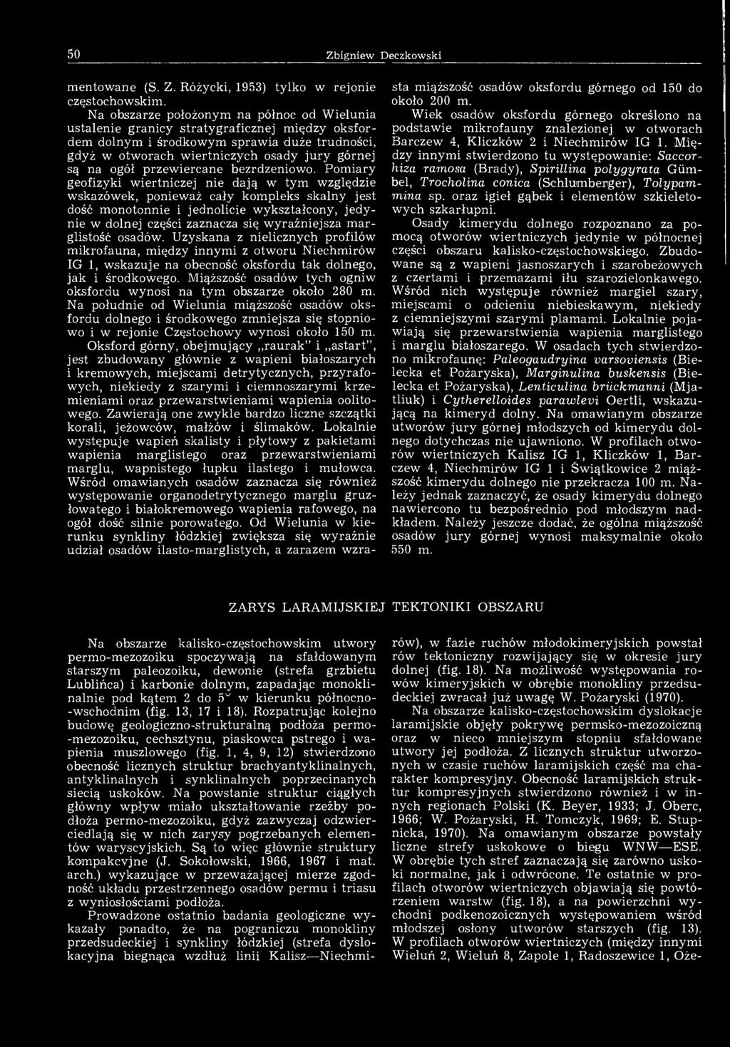 50 Zbigniew Deczkowski mentowane (S. Z. Różycki, 1953) tylko w rejonie częstochowskim.